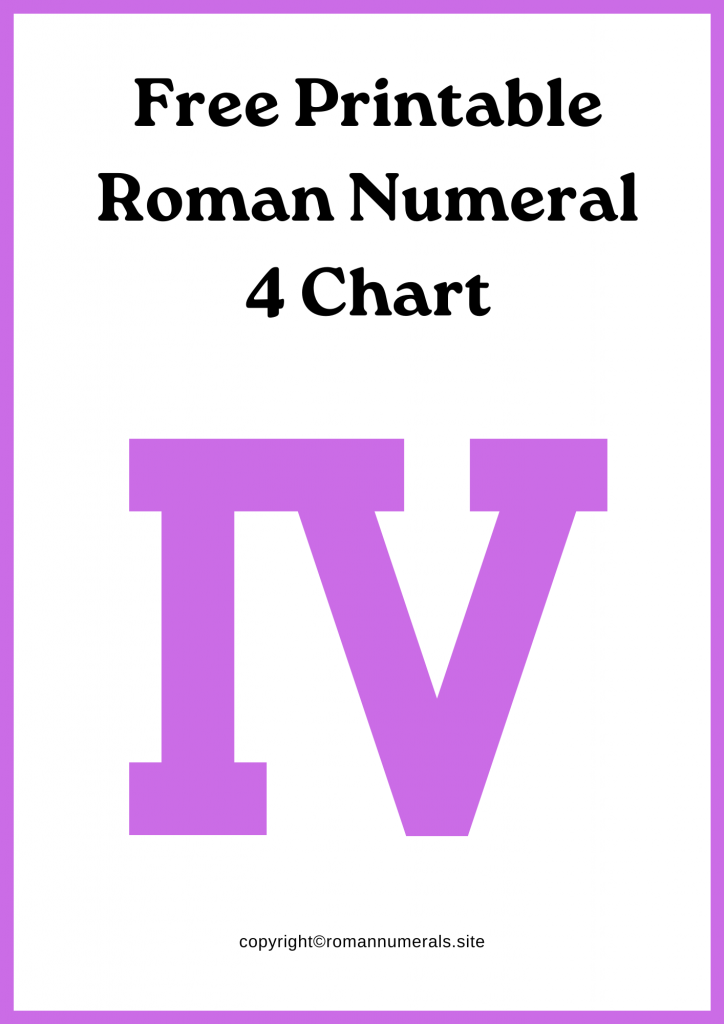 Free Printable Roman Numeral 4 Chart