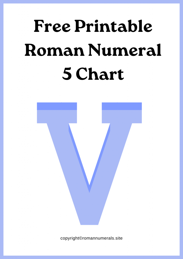 Free Printable Roman Numeral 5 Chart
