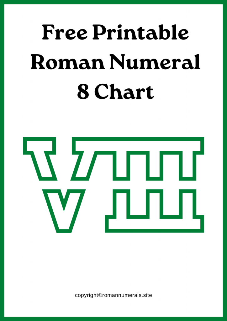 Free Printable Roman Numeral 8 Chart