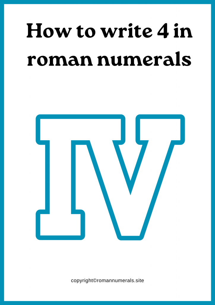 How to write 4 in roman numerals