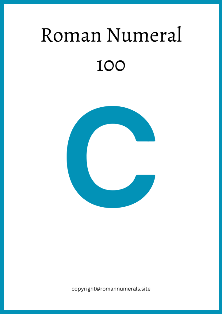 Free Printable Roman Numeral 100 Chart