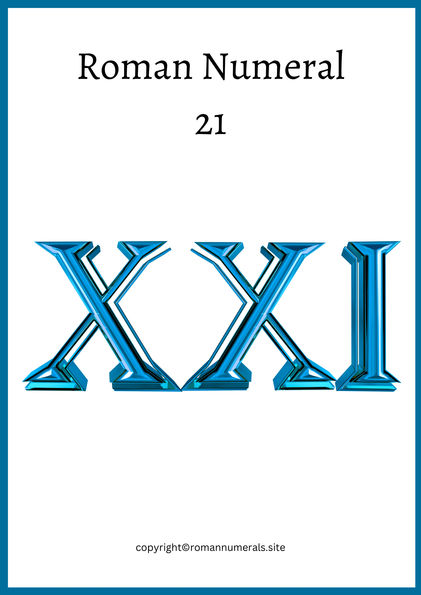 Roman Numeral 21 Free Printable Roman Number 21 in PDF