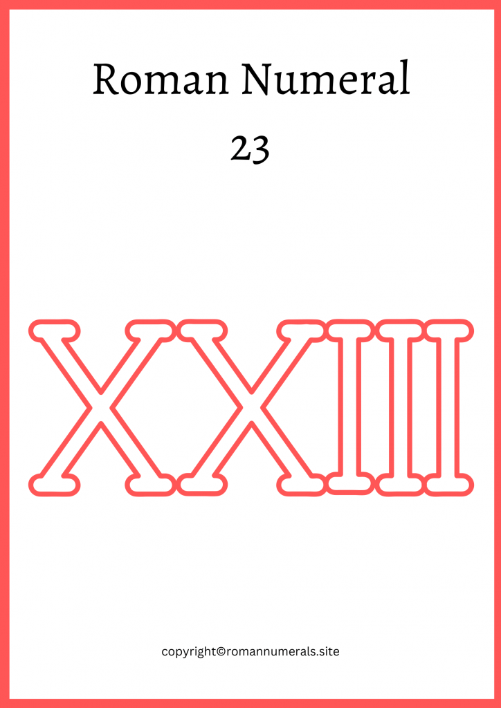 Free Printable Roman Numeral 23 Chart