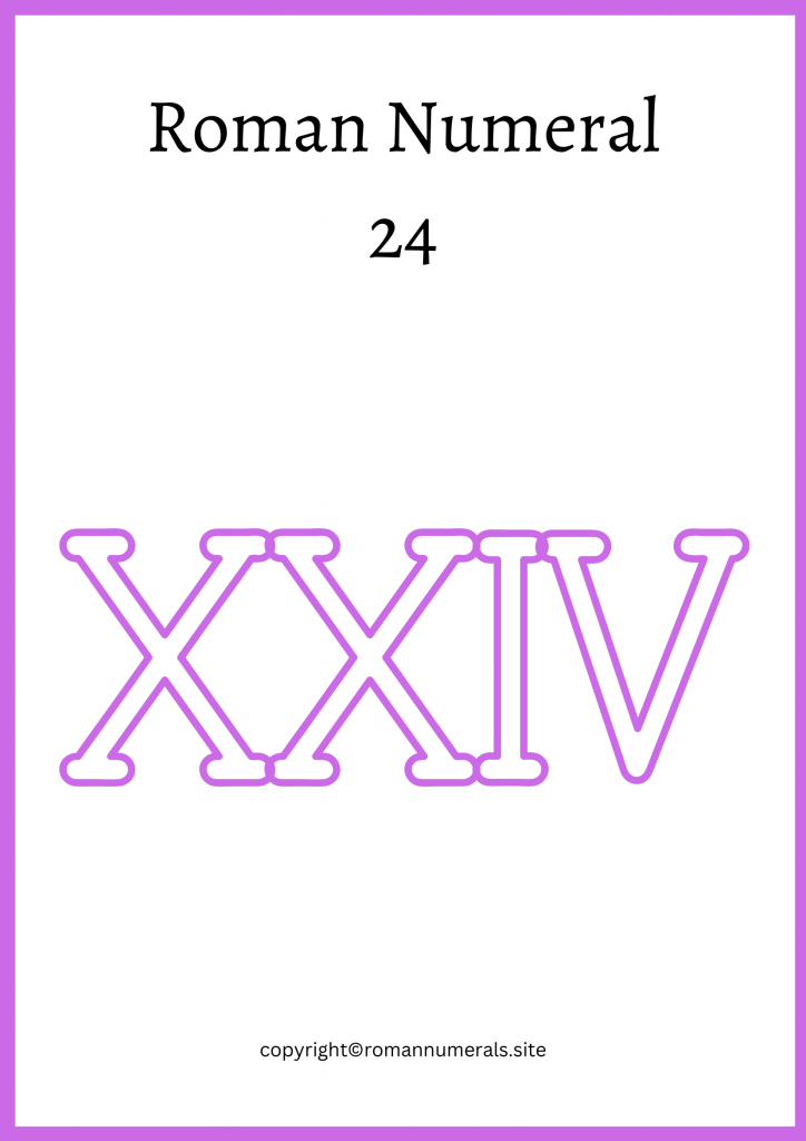 Free Printable Roman Numeral 24 Chart