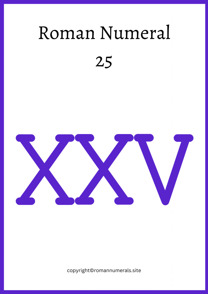Free Printable Roman Numeral 25 Chart