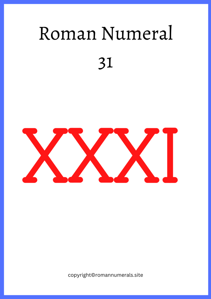 Free Printable Roman Numeral 31 Chart