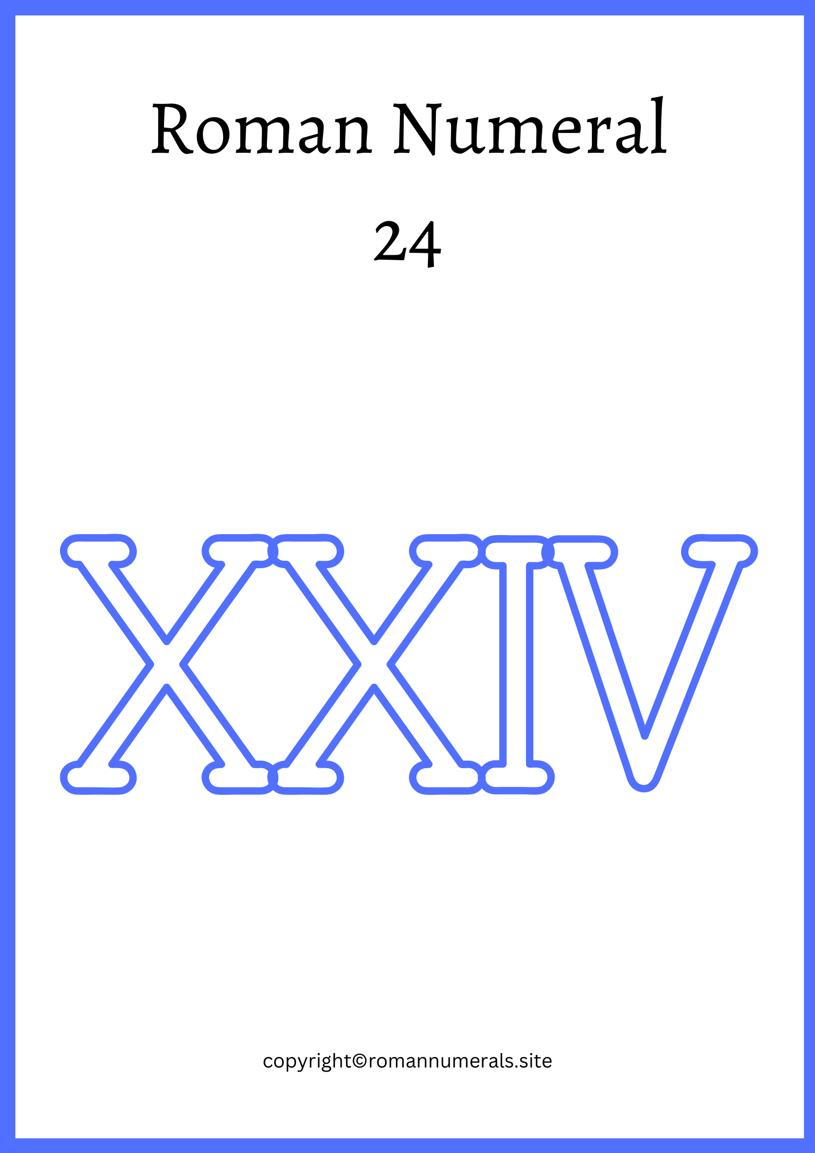 Roman Numeral Twenty Four Roman Numerals