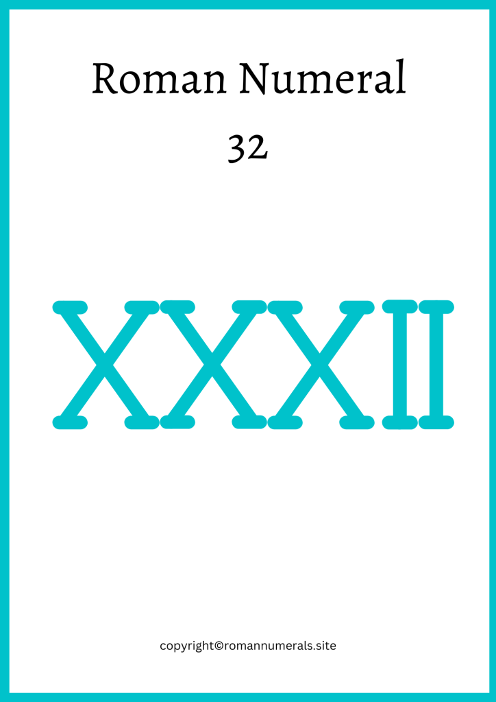 How to write 32 in roman numerals