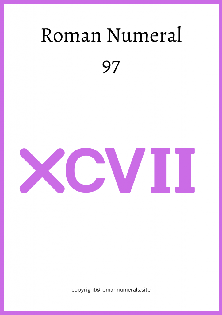 How to write 97 in roman numerals