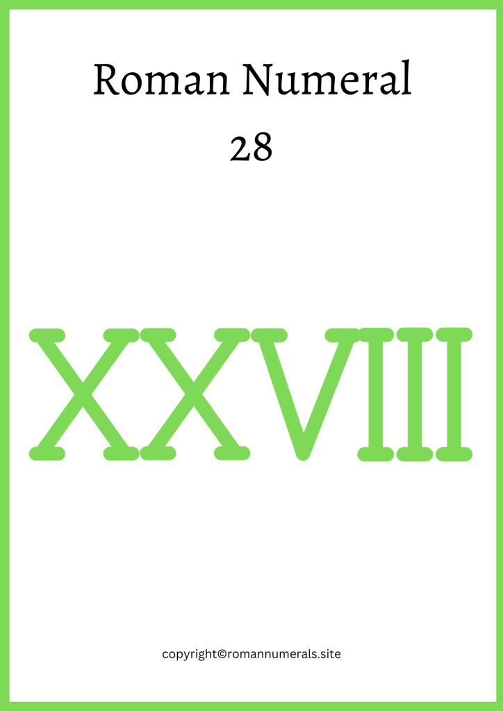 Roman Numeral 28