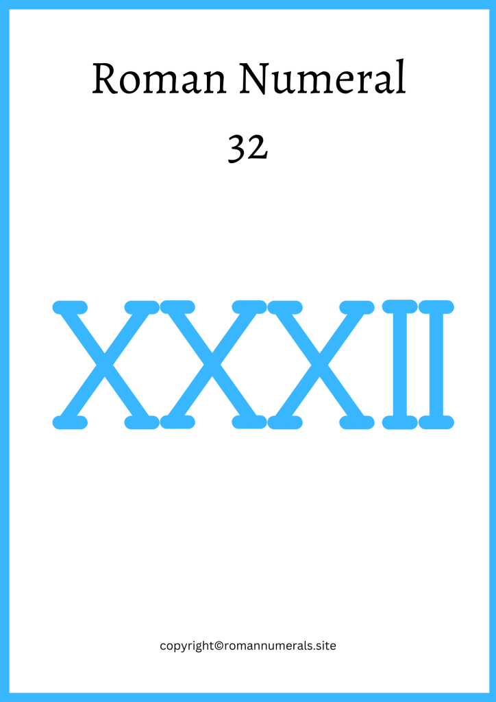 Roman Numeral 32